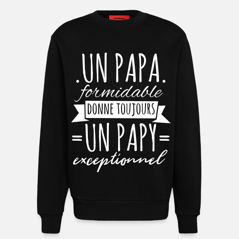 Papi Un Papa Formidable Donne Un Papy Exceptionnel - Sweat bio décontracté fabriqué en UE - SOLID BLACK
