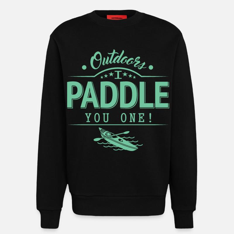Draußen Paddele ich dir eins - Sweatshirt - made by SPREAD - SOLID BLACK