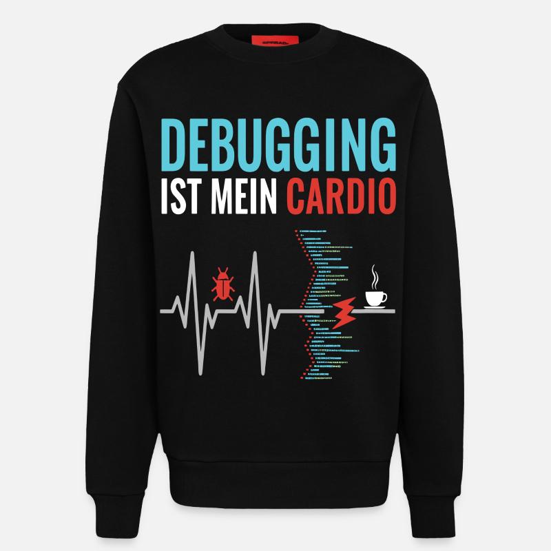 Debugging ist mein Cardio - Programmierer Nerd - Sweatshirt - made by SPREAD  - SOLID BLACK