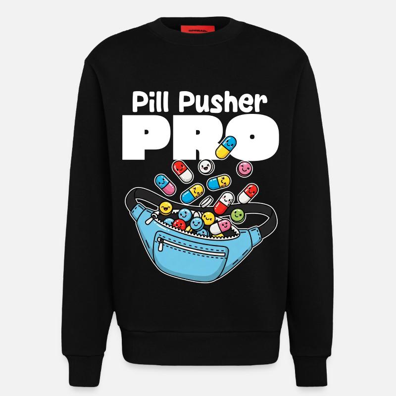 PILL PUSHER PRO - KRANKENSCHWESTER GESCHENK - Sweatshirt - made by SPREAD - SOLID BLACK