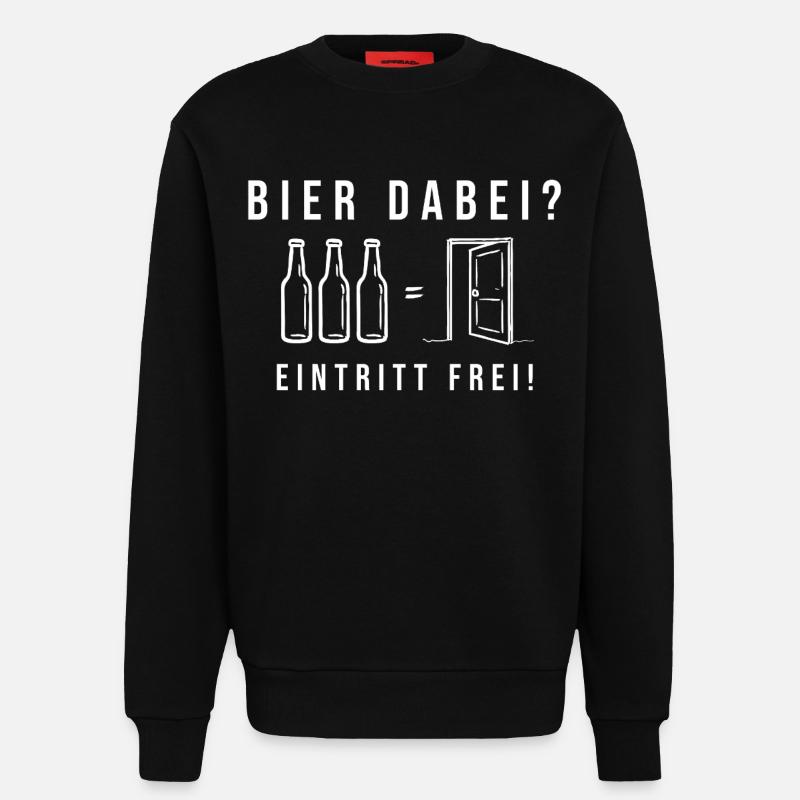 Bier dabei Eintritt frei - Sweatshirt - made by SPREAD  - SOLID BLACK