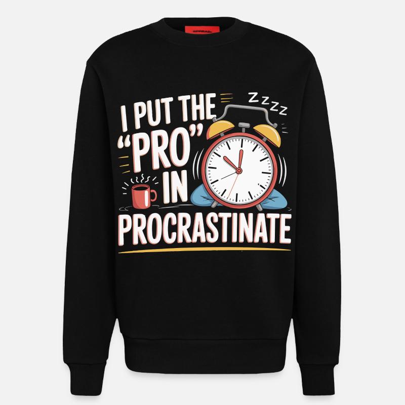 Pro in Procrastinating Clock - Sweatshirt - made by SPREAD  - SOLID BLACK
