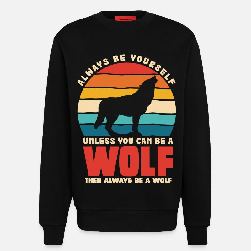 Wolfsruf: Sei Immer Du Selbst - Sweatshirt - made by SPREAD  - SOLID BLACK