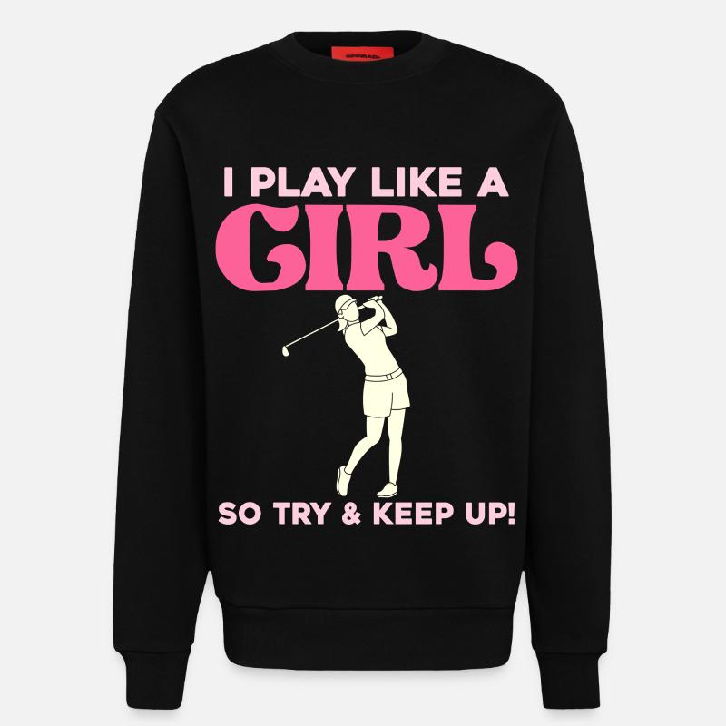 Ich spiele wie ein Mädchen Golf - Sweatshirt - made by SPREAD  - SOLID BLACK