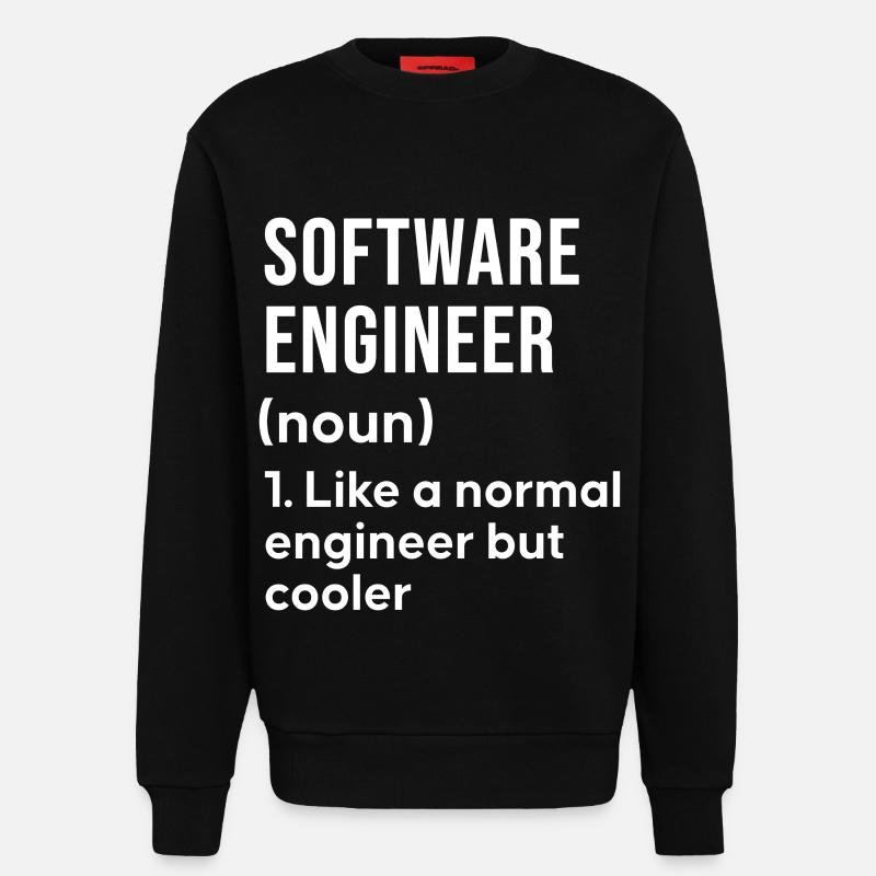 Software Engineer Spruch Shirt - Sweatshirt - made by SPREAD  - SOLID BLACK