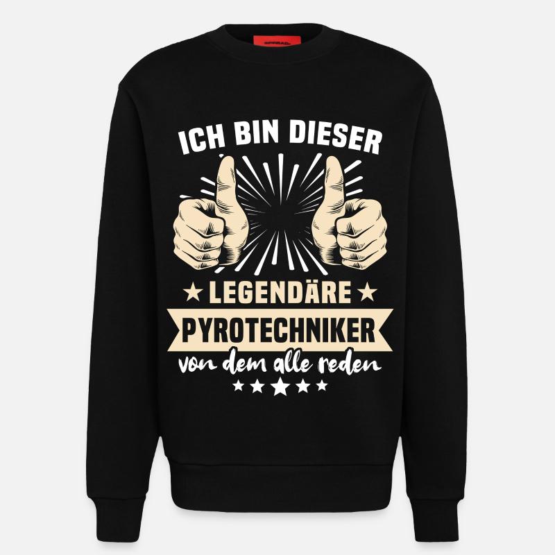 Pyrotechniker Sprüche - Sweatshirt - made by SPREAD  - SOLID BLACK