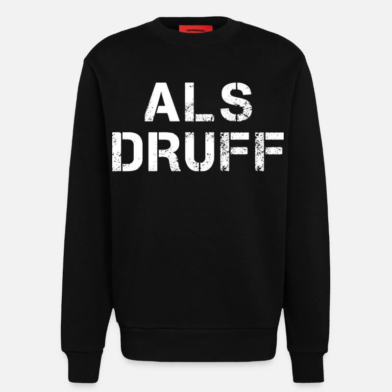 ALS DRUFF Hessisch Spruch Hessen  - Sweatshirt - made by SPREAD  - SOLID BLACK