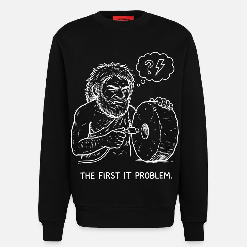 The First IT Problem - Sweatshirt - made by SPREAD  - SOLID BLACK