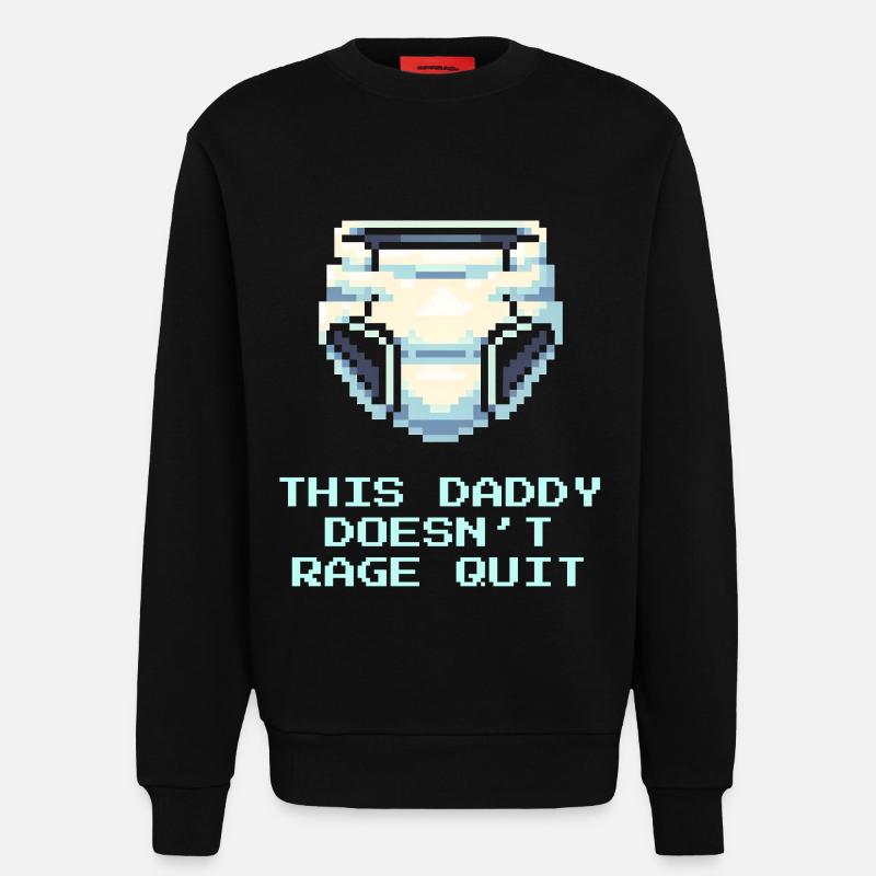 This daddy doesn't rage | Dad - Sweatshirt - made by SPREAD  - SOLID BLACK