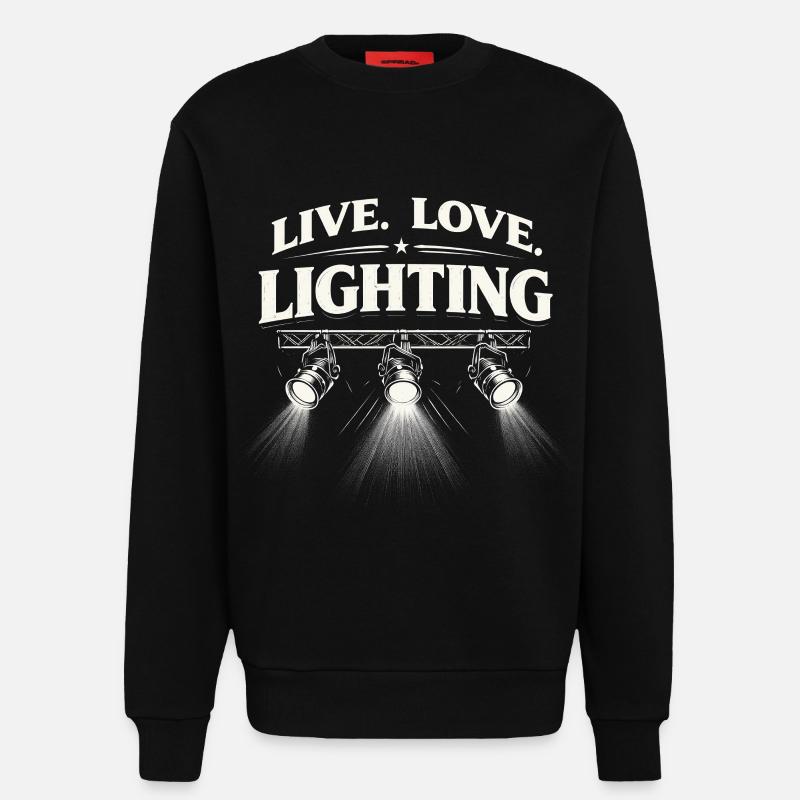 Lichttechniker Beleuchtungstechniker Lighting Guy - Sweatshirt - made by SPREAD  - SOLID BLACK