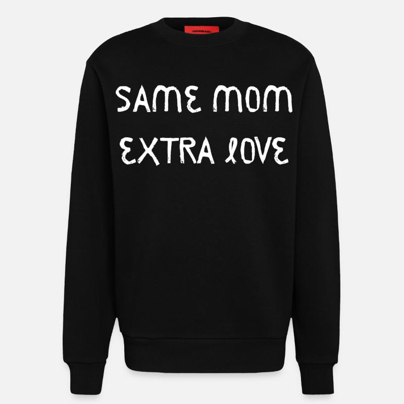 Same Mom Extra Love - Sweatshirt - made by SPREAD  - SOLID BLACK