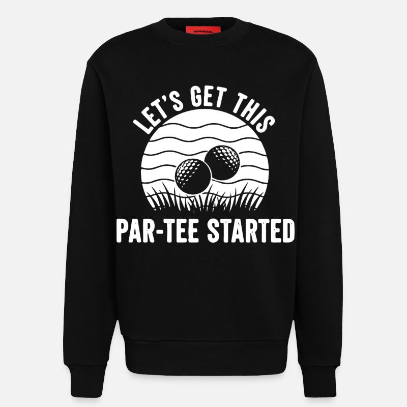 Par Tee Golf Spruch - Sweatshirt - made by SPREAD  - SOLID BLACK