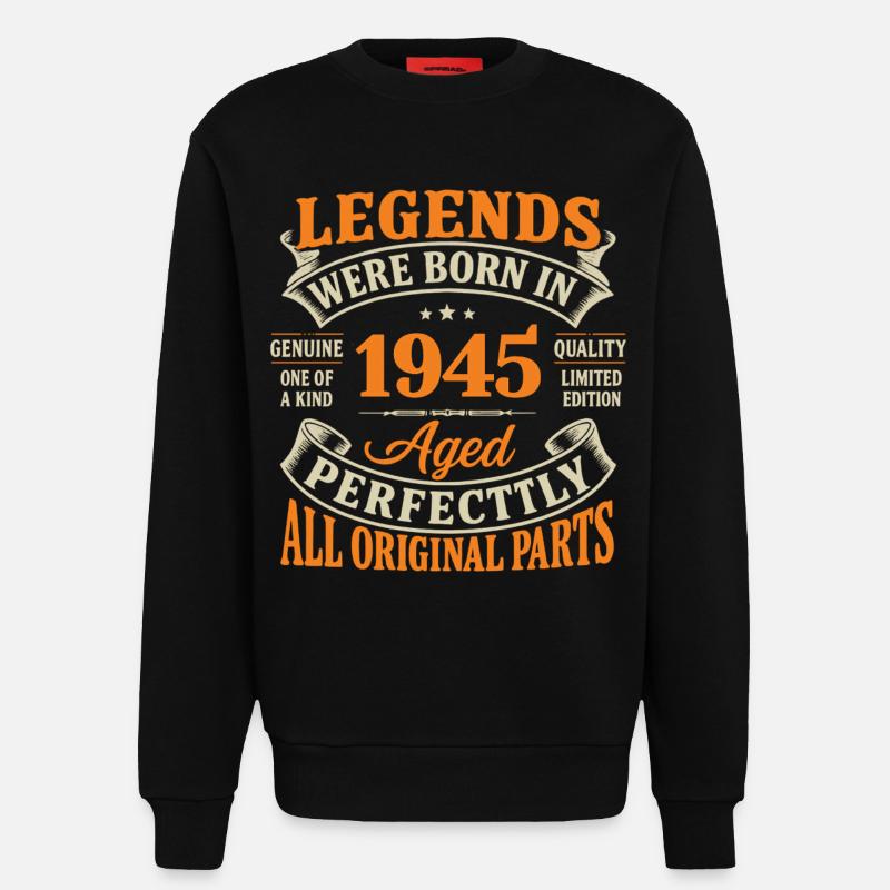 Legenden wurden 1945 perfekt gealtert - Sweatshirt - made by SPREAD  - SOLID BLACK