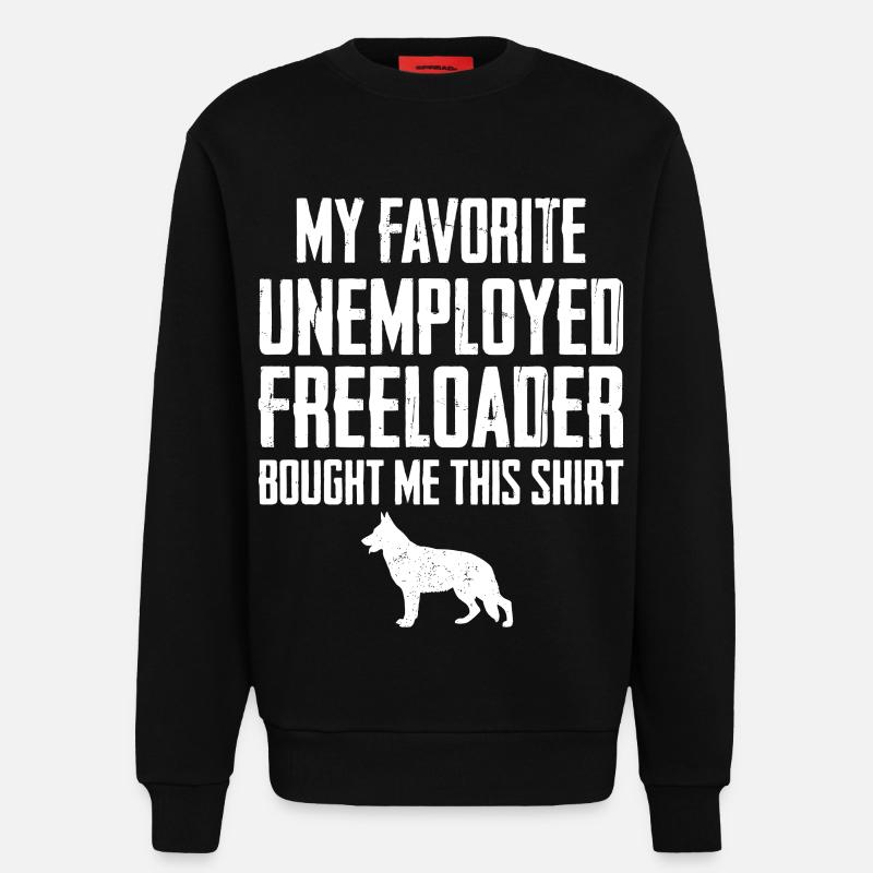 Funny German Shepherd Freeloader - Sweatshirt - made by SPREAD - SOLID BLACK
