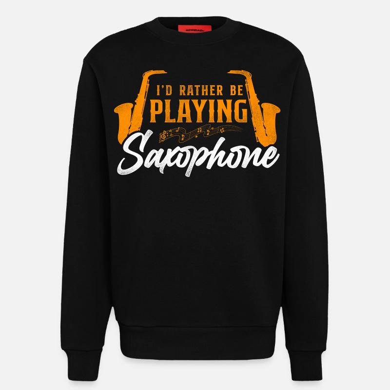 Saxophone I'd Rather Be Playing - Sweatshirt - made by SPREAD - SOLID BLACK
