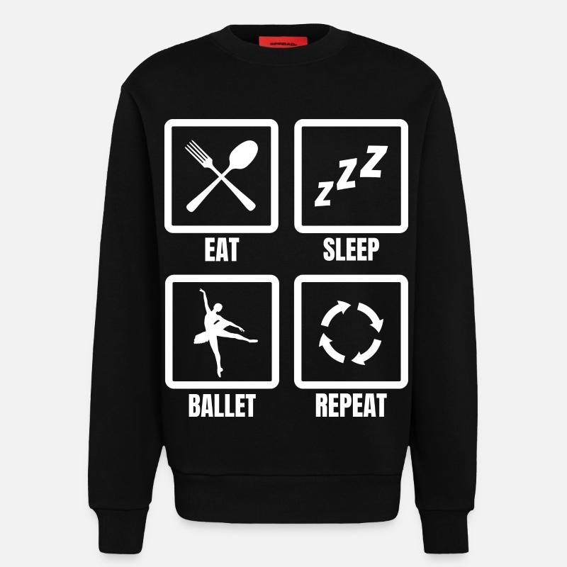 Eat Sleep Ballet Repeat - Sweatshirt - made by SPREAD - SOLID BLACK