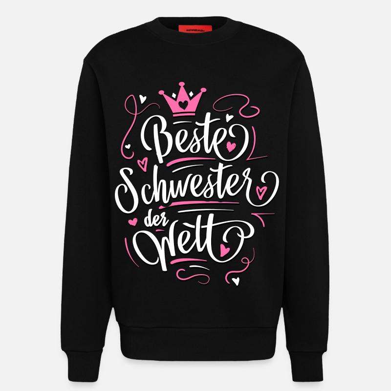 Beste Schwester der Welt - Geschenkidee Schwester - Sweatshirt - made by SPREAD  - SOLID BLACK