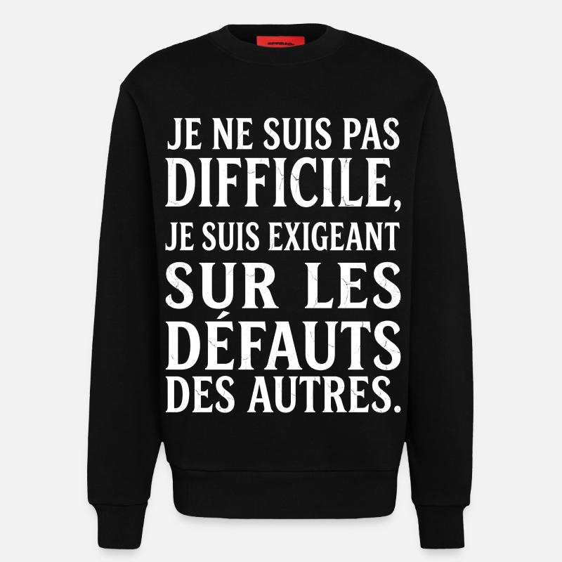 Grognon Humour Râleur Pas Difficile - Sweat bio décontracté fabriqué en UE - SOLID BLACK