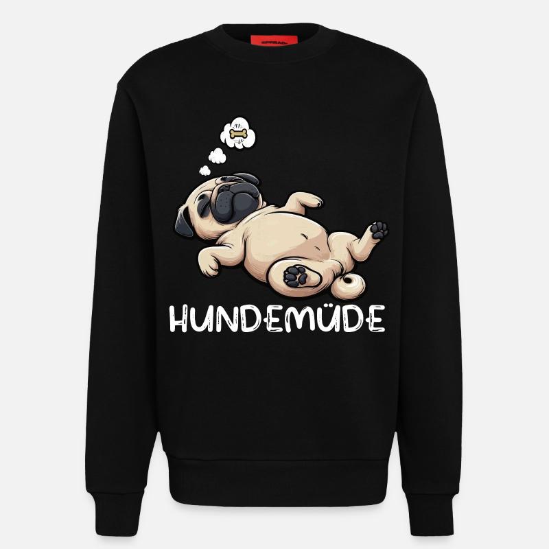 Hundemüde Mops Möpse Mopsbesitzer Mopsliebhaber - Sweatshirt - made by SPREAD - SOLID BLACK
