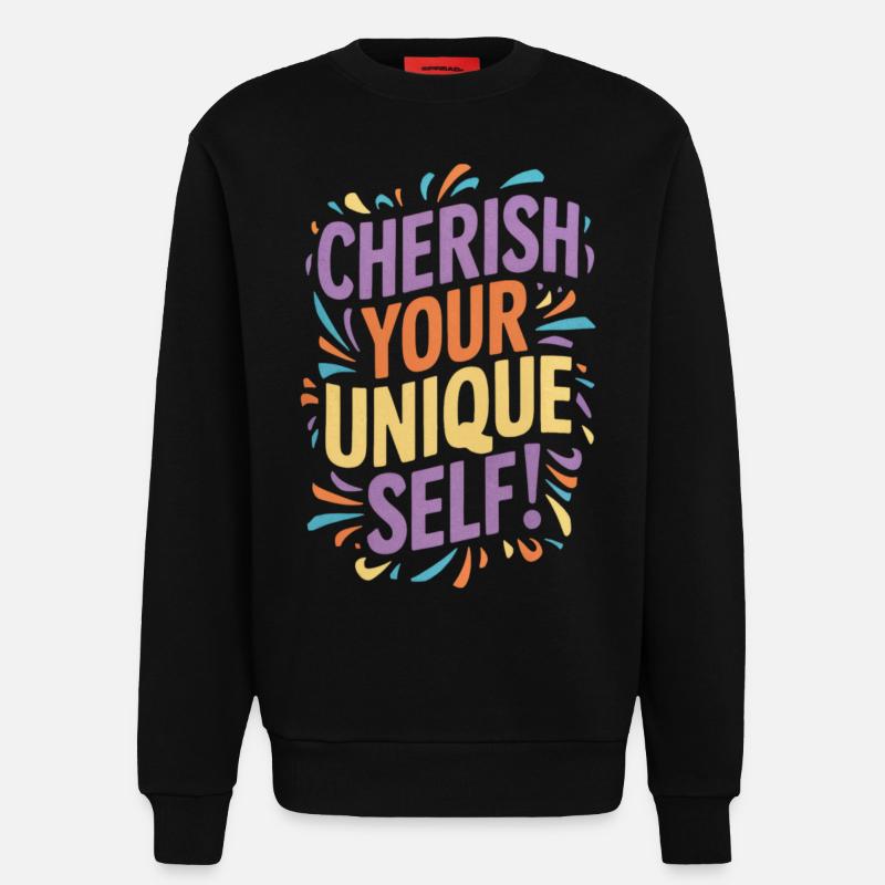 Cherish Your Unique Self Botschaft - Sweatshirt - made by SPREAD  - SOLID BLACK
