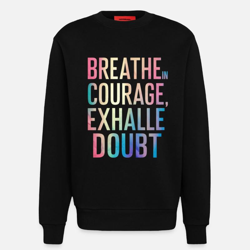 in courage from doubt - Sweatshirt - made by SPREAD  - SOLID BLACK
