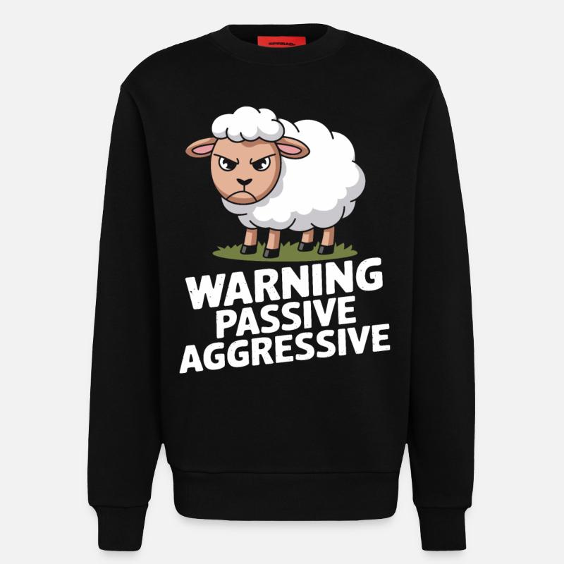 Beware Passive Aggressive Sheep - Sweatshirt - made by SPREAD  - SOLID BLACK