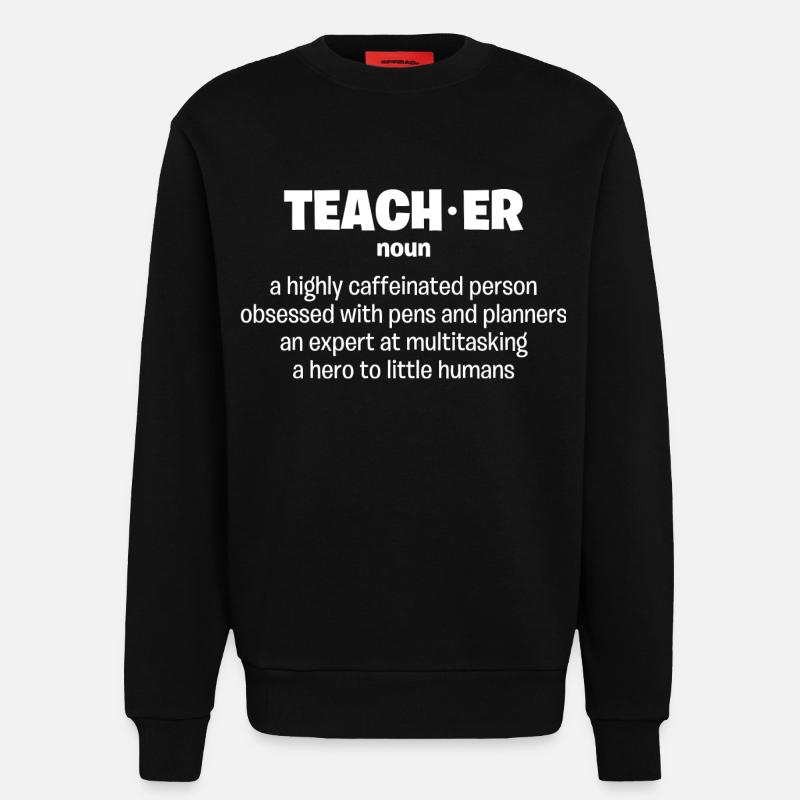 Lehrer, Lehrerin, Substantiv, Experte, Held - Sweatshirt - made by SPREAD  - SOLID BLACK