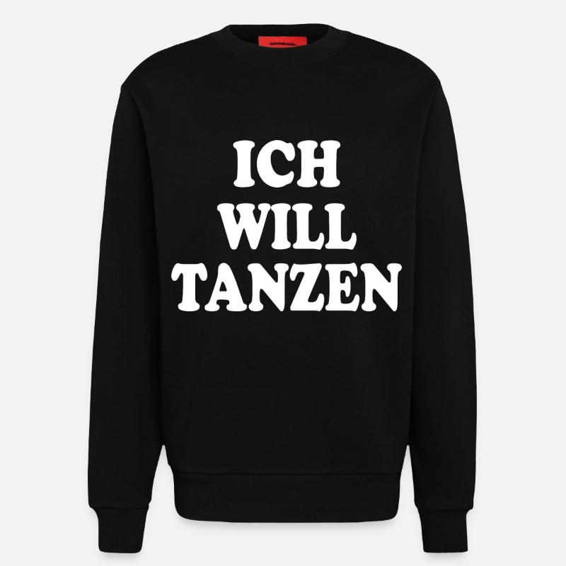 Ich will tanzen - Sweatshirt - made by SPREAD - SOLID BLACK