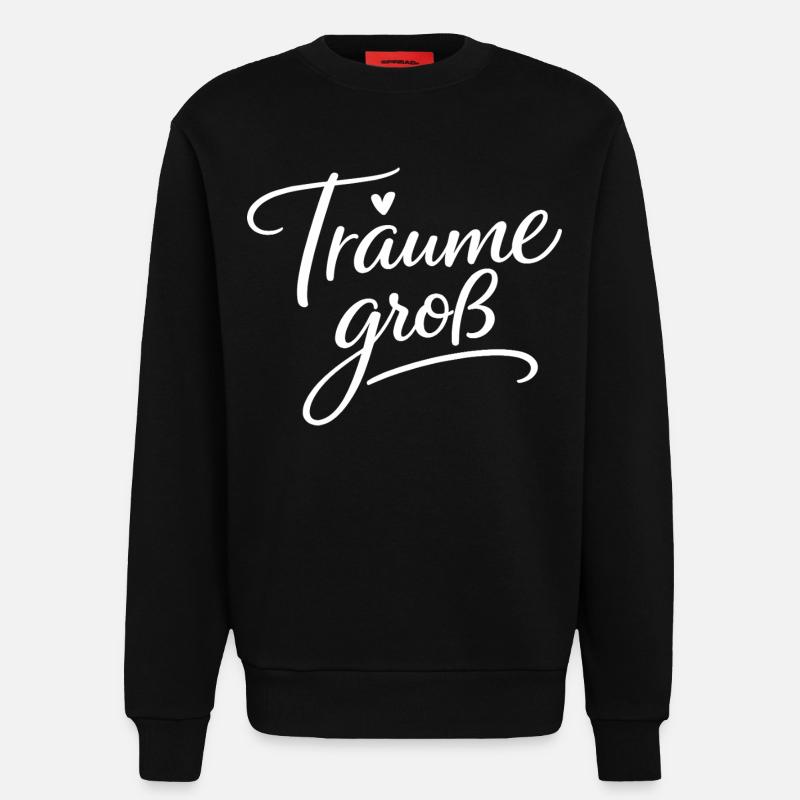 Träume Groß – Handlettering Script - Sweatshirt - made by SPREAD  - SOLID BLACK
