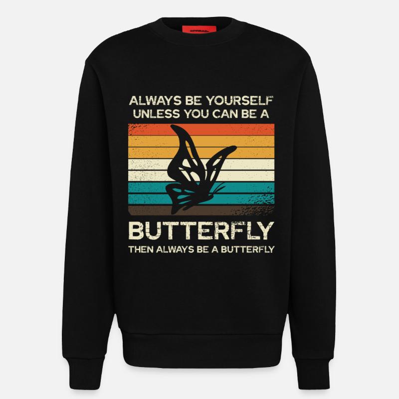 Soyez toujours vous-même Papillon - Sweat bio décontracté fabriqué en UE - SOLID BLACK