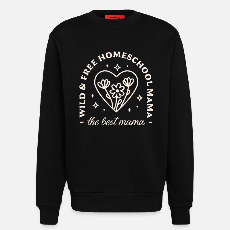 Homeschooling die beste Mutter - Sweatshirt - made by SPREAD - SOLID BLACK