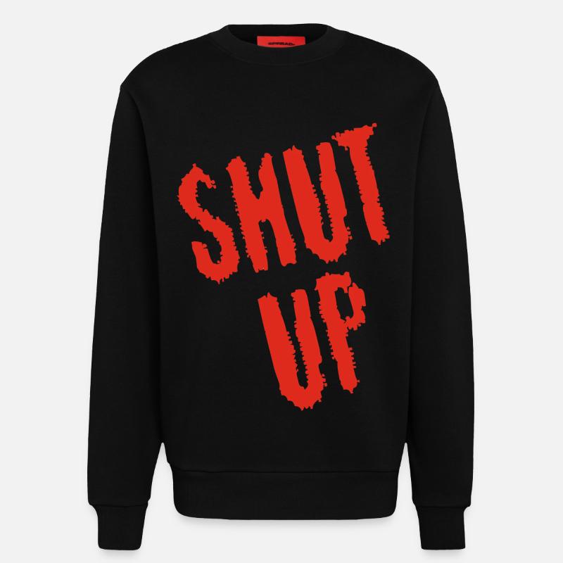 Sei still! (rot) - Sweatshirt - made by SPREAD  - SOLID BLACK