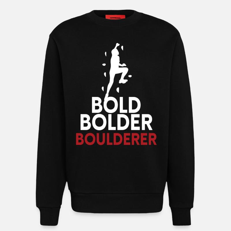 Bold Bolder Boulderer Bouldering - Sweatshirt - made by SPREAD  - SOLID BLACK