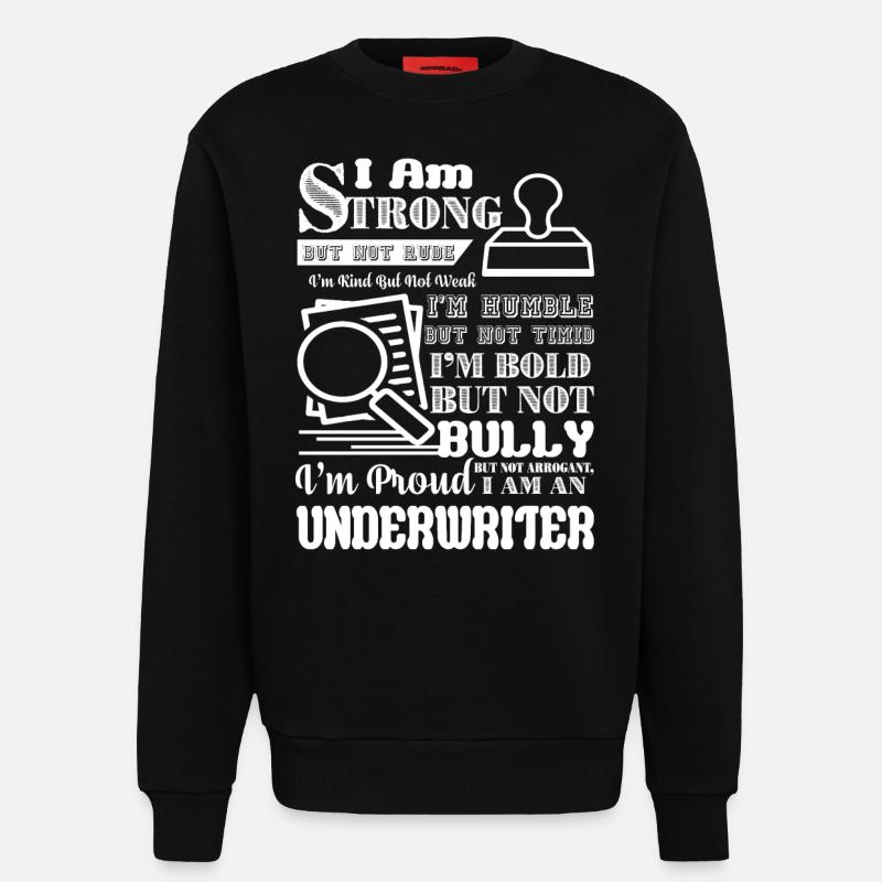 I Am Strong Underwriter - Sweatshirt - made by SPREAD - SOLID BLACK