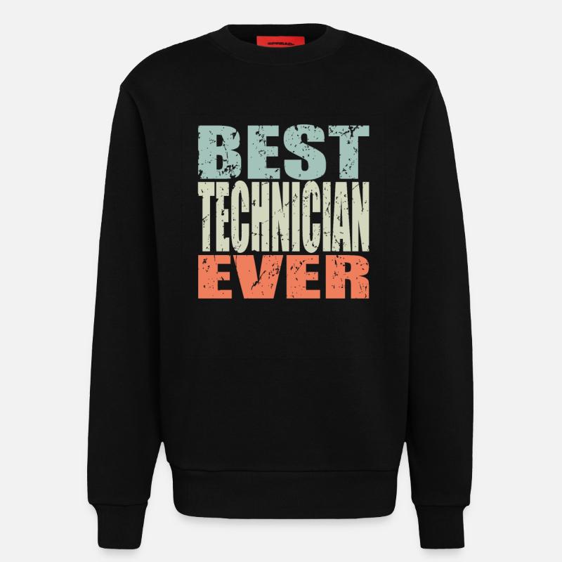 Best Techniker ever Techniker Geschenk - Sweatshirt - made by SPREAD  - SOLID BLACK