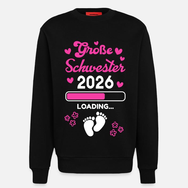 Große Schwester 2026 Loading - Sweatshirt - made by SPREAD  - SOLID BLACK