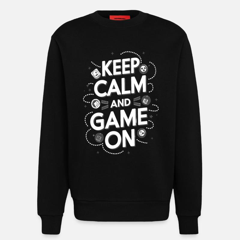 KEEP CALM AND GAME ONE - Sweatshirt - made by SPREAD  - SOLID BLACK