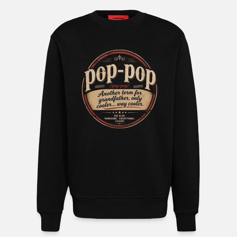 Pop-Pop-Definition – Cooler und legendärer Opa - Sweatshirt - made by SPREAD  - SOLID BLACK