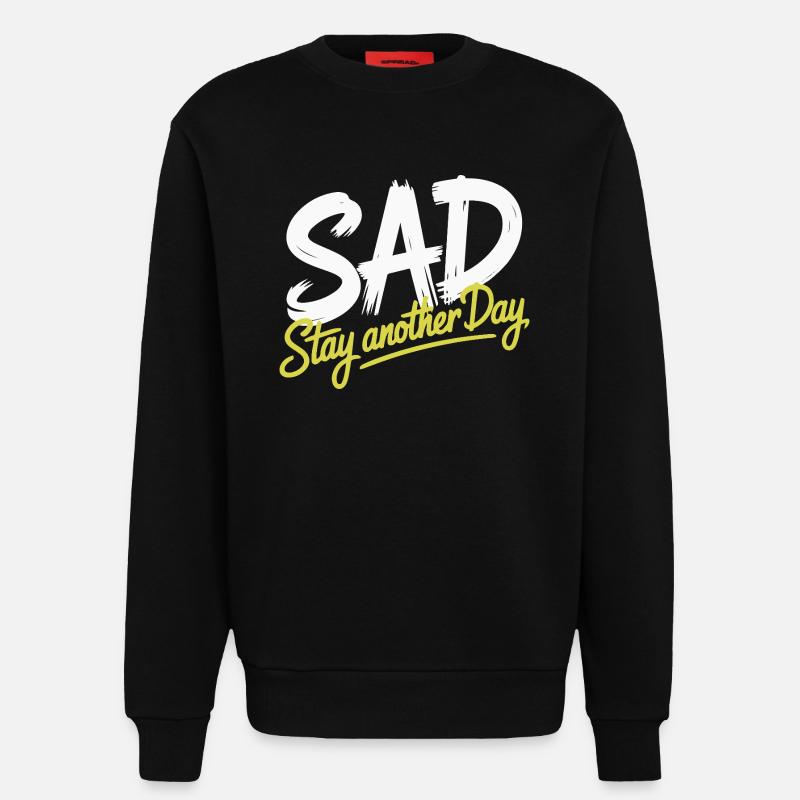 RESTEZ UN JOUR DE PLUS - Sweat bio décontracté fabriqué en UE - SOLID BLACK