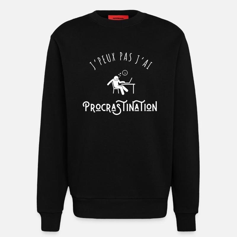 I can't I procrastination - Sweatshirt - made by SPREAD - SOLID BLACK