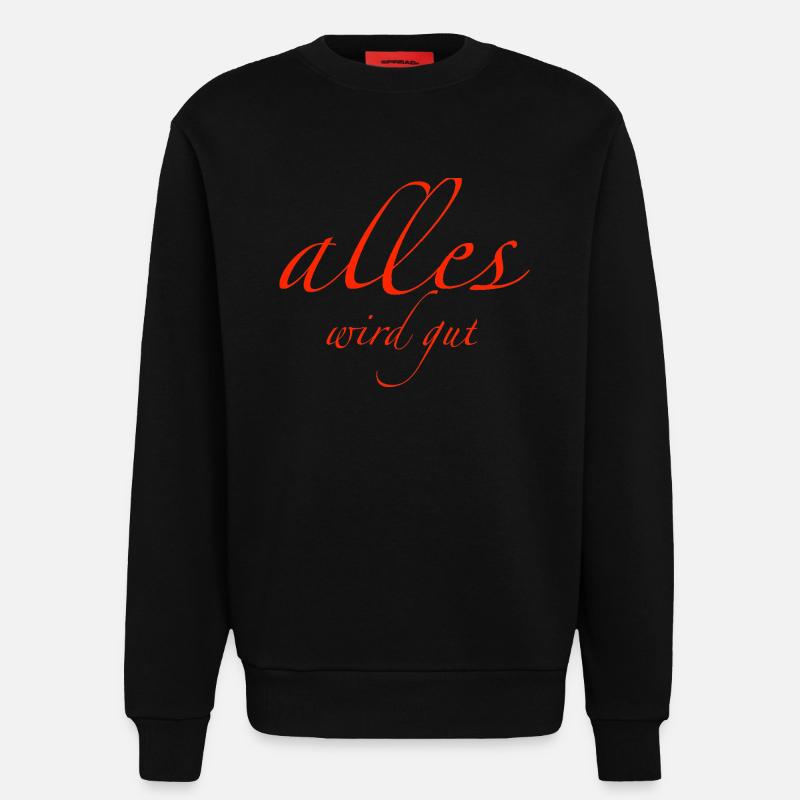 alles wird gut - Sweatshirt - made by SPREAD  - SOLID BLACK