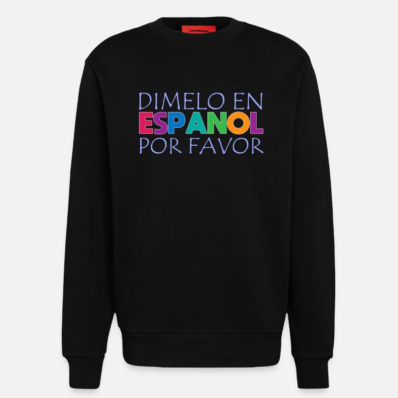 Spanisch Spanisch Lehrer Sprache - Sweatshirt - made by SPREAD - SOLID BLACK