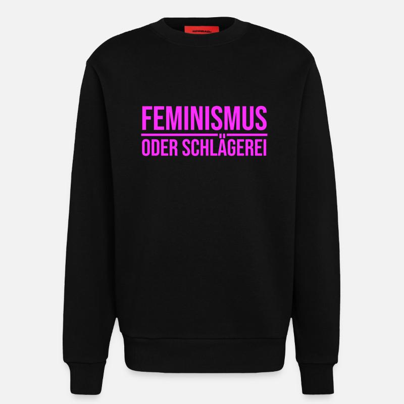 Feminismus oder Schlägerei - Sweatshirt - made by SPREAD  - SOLID BLACK