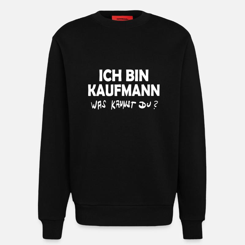 Beruf Kaufmann - Sweatshirt - made by SPREAD  - SOLID BLACK