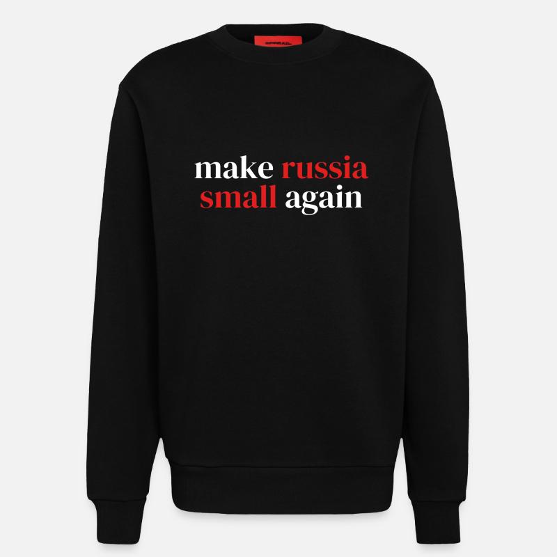 make russia small again - Sweatshirt - made by SPREAD  - SOLID BLACK