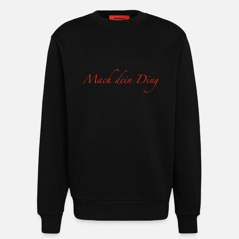 mach dein Ding - Sweatshirt - made by SPREAD  - SOLID BLACK