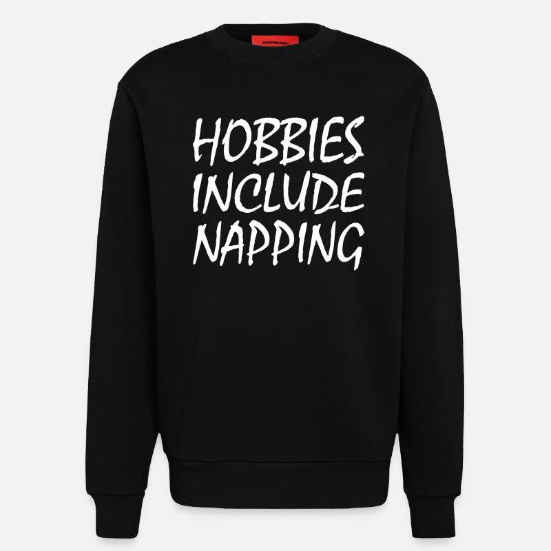 Hobbies include napping - Sweat bio décontracté fabriqué en UE - SOLID BLACK