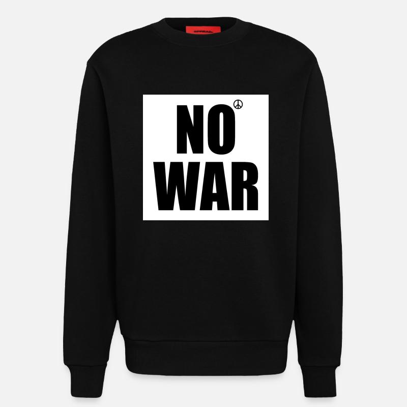 No war - Sweatshirt - made by SPREAD  - SOLID BLACK