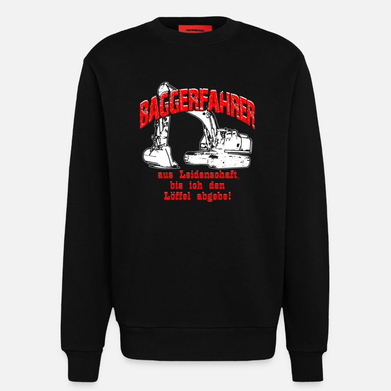 Baggerfahrer Leidenschaft Bagger - Sweatshirt - made by SPREAD  - SOLID BLACK