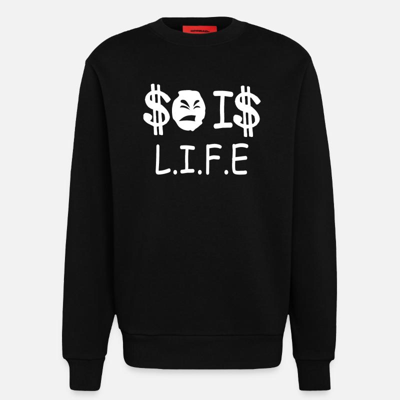 So ist das Leben - Sweatshirt - made by SPREAD  - SOLID BLACK
